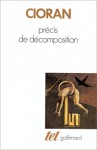 Précis De Décomposition - Emil Cioran