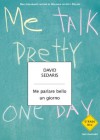 Me parlare bello un giorno - David Sedaris, Matteo Colombo