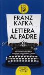 Lettera al padre. Ediz. integrale - Franz Kafka