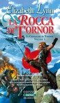 La rocca di Tornor. Le cronache di Tornor vol. 1 - Elizabeth A. Lynn