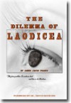 The Dilemma of Laodicea - James Jacob Prasch