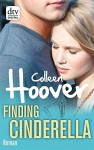 Finding Cinderella: Roman - Colleen Hoover, Katarina Ganslandt