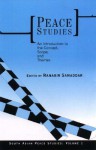 Peace Studies: An Introduction to the Concept, Scope, and Themes - Ranabir Samaddar