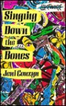 Singing Down the Bones - Jeni Couzyn