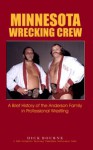 Minnesota Wrecking Crew - Dick Bourne