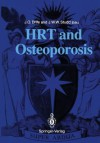 Hrt and Osteoporosis - J.O. Drife, John W.W. Studd