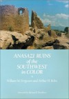 Anasazi Ruins of the Southwest - William M. Ferguson