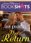 The Return (BookShots Flames) - Erin Knightley