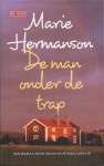 De man onder de trap - Marie Hermanson, Janny Middelbeek-Oortgiesen