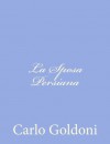 La Sposa Persiana (Italian Edition) - Carlo Goldoni