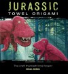 Jurassic Towel Origami - Alison Jenkins