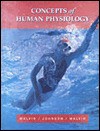 Concepts of Human Physiology - Richard L. Malvin, Michael D. Johnson