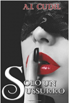  Solo un sussurro (Six Senses Series 2,5) - A. I. Cudil