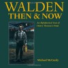 Walden Then & Now - Michael McCurdy