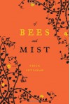 Of Bees and Mist - Erick Setiawan