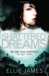 Shattered Dreams - Ellie James