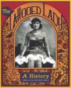 The Tattooed Lady: A History - Amelia Klem Osterud