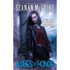 Ashes of Honor (October Daye, #6) - Seanan McGuire