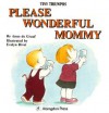 Please Wonderful Mommy: Being Respectful (Tiny Triumphs Series) - Anne DeGraaf, Evelyn Rivet