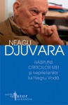 Răspuns criticilor mei şi neprietenilor lui Negru Vodă - Neagu Djuvara