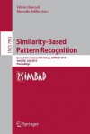 Similarity-Based Pattern Recognition: Second International Workshop, Simbad 2013, York, UK, July 3-5, 2013, Proceedings - Edwin Hancock, Marcello Pelillo