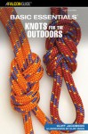 Basic Essentials&reg; Knots for the Outdoors, 3rd - Cliff Jacobson, Cliff Moen