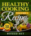 Healthy Cooking Recipes: Clean Eating Edition: Quinoa Recipes, Superfoods and Smoothies - Speedy Publishing