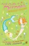 Mermaid Friends - Linda Chapman