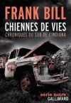 Chiennes de vie - Frank Bill, Isabelle Maillet