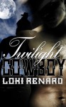 Twilight Cowboy - Loki Renard