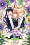 Kiss and White Lily for My Dearest Girl, Vol. 6 - Canno