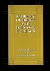 Stability of Drugs and Dosage Forms - Sumie Yoshioka, Valentino J Stella