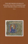 Two Revisions of Rolle's English Psalter Commentary and the Related Canticles, Volume 1 - Anne Hudson