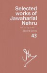 Selected Works of Jawaharlal Nehru, 2nd Series, Vol 43, 1 July-31 August 1958 - Jawaharlal Nehru, Mridula Mukherjee, Aditya Mukherjee