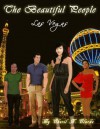 The Beautiful People: Las Vegas - Cheril N. Clarke