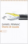 Diario di scuola - Daniel Pennac, Y. Mélaouah