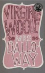 Mrs. Dalloway - Virginia Woolf