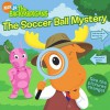 The Soccer Ball Mystery (Backyardigans, The) (Backyardigans, The) - Adam Peltzman