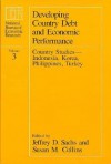 Developing Country Debt and Economic Performance, Volume 3: Country Studies--Indonesia, Korea, Philippines, Turkey - Jeffrey D. Sachs, Susan M. Collins