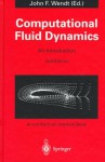 Computational Fluid Dynamics: An Introduction - John F. Wendt