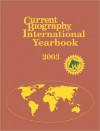 Current Biography International Yearbook 2003: 64th Annual Cumulation - Clifford Thompson, Miriam Helbok