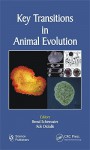 Key Transitions in Animal Evolution - Rob DeSalle, Bernd Schierwater