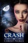 Crash - Libro 2 - Chrissy Peebles, Erika Arcoleo