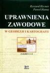 Uprawnienia zawodowe w geodezji i kartografii - Ryszard Hycner, Paweł Hanus