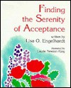 Finding the Serenity of Acceptance - Lisa Engelhardt, Laurie Newton-King