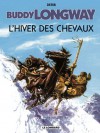 L'hiver Des Chevaux - Derib