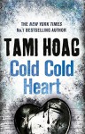 Cold Cold Heart - Tami Hoag