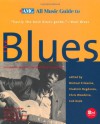 All Music Guide to the Blues: The Experts' Guide to the Best Blues Recordings (2nd Ed) - Michael Erlewine, Vladimir Bogdanov, Chris Woodstra