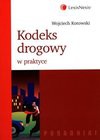 Kodeks drogowy w praktyce - Wojciech Kotowski