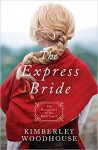 The Express Bride - Woodhouse, Kimberley